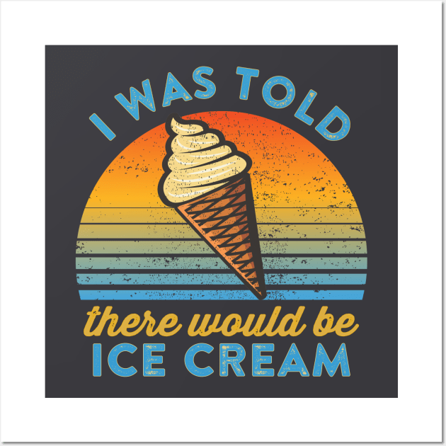 Funny Ice Cream Quote Wall Art by Ms. Fabulous